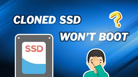 clone drive can t boot|ssd not booting after cloning.